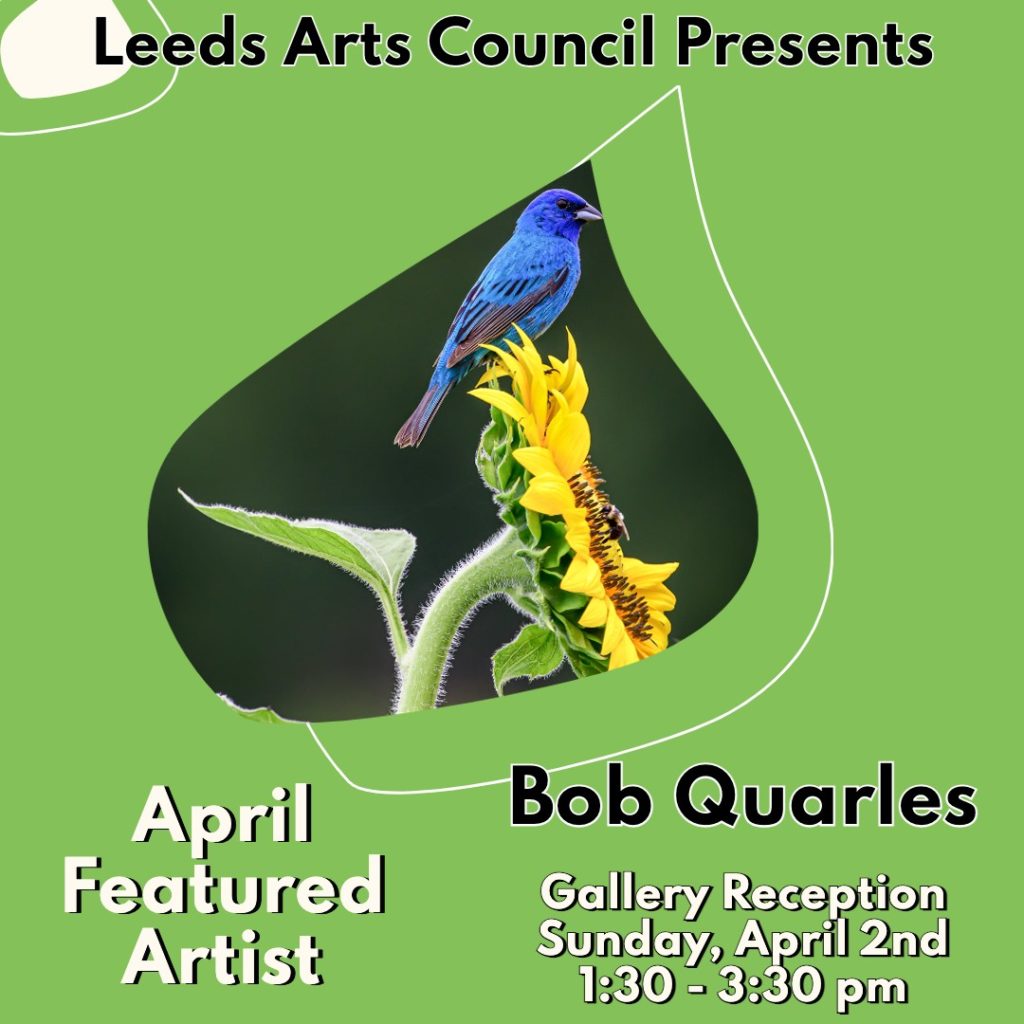 Art Gallery Reception: Bob Quarles @ Leeds Theatre & Arts Center
