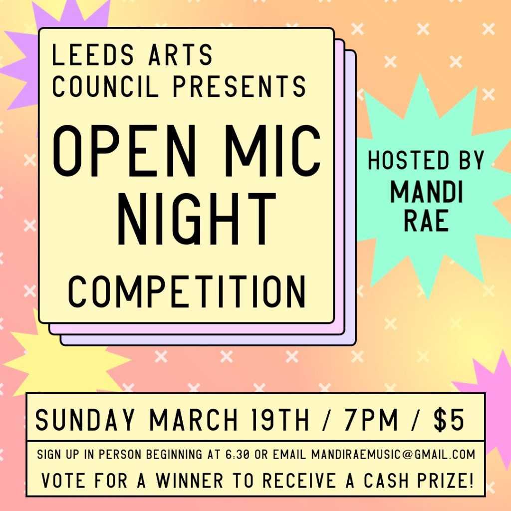 Open Mic Night: Hosted by Mandi Rae @ Leeds Theatre & Arts Center